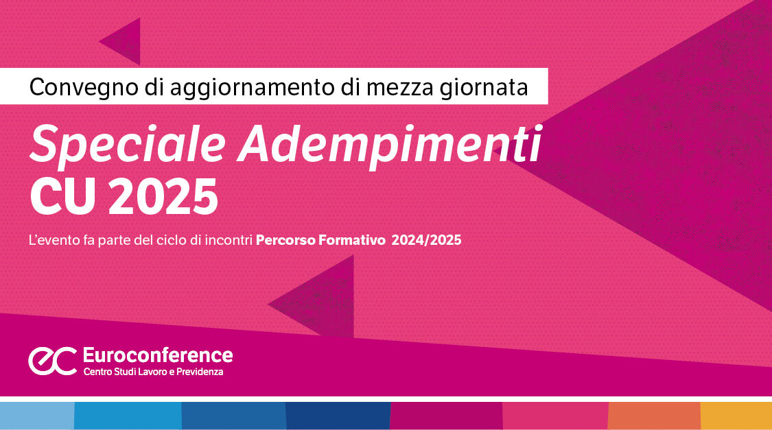 Immagine Speciale Adempimenti CU 2025 | Euroconference